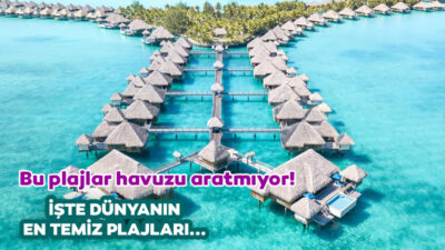 Yaz tatilinizi deniz, güneş ve kum üçlüsünden yana kullanıyorsanız, işte