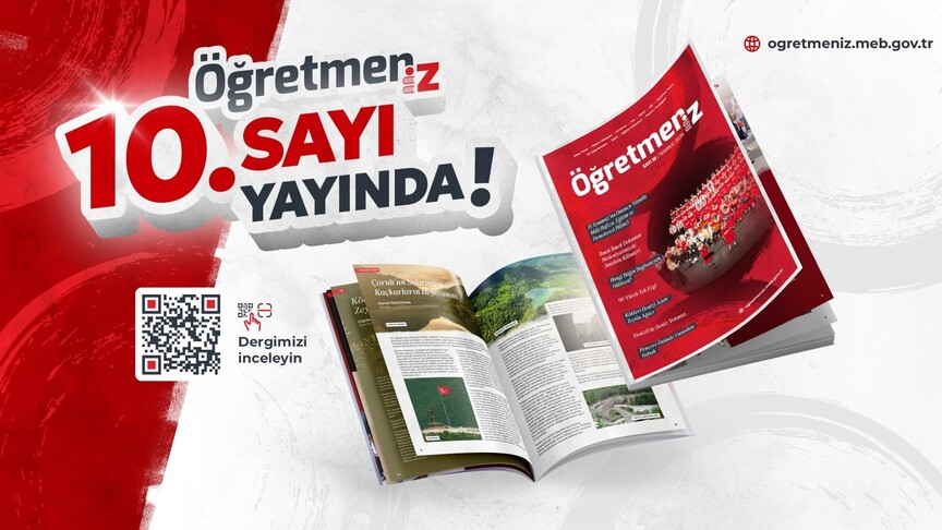 Milli Eğitim Bakanlığı'nın öğretmenler için özel olarak hazırladığı 'ÖğretmenİZ' dergisinin