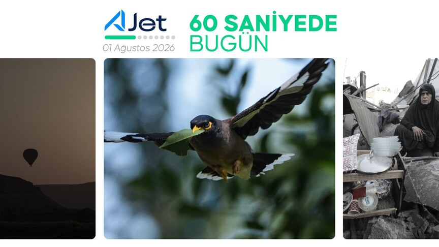 Türkiye ve dünya gündeminde öne çıkan olaylar, 60 saniyelik hızlı