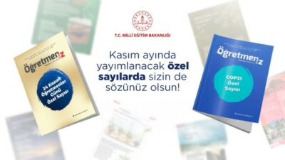 MEB, ÖğretmenİZ dergisinin kasım sayısında öğretmenlik mesleğinin geleceğine ve anlamına