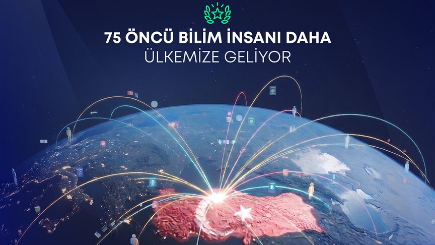 TÜBİTAK, 75 uluslararası lider ve genç araştırmacının Türkiye'de projelerini hayata