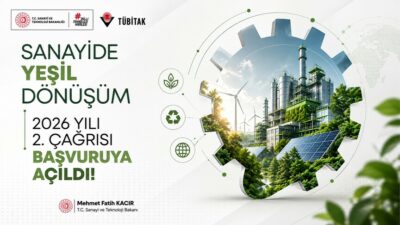 TÜBİTAK, sanayinin yeşil dönüşümünü hızlandırmak amacıyla 2026 yılı ikinci çağrısını
